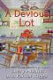 [Antiques & Collectibles Mysteries 05] • A Devious Lot